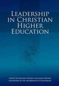 Leadership in Christian Higher Education