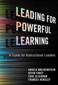 Leading for Powerful Learning