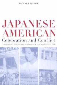 Japanese American Celebration and Conflict