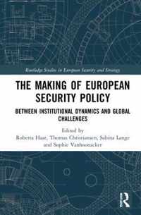 The Making of European Security Policy