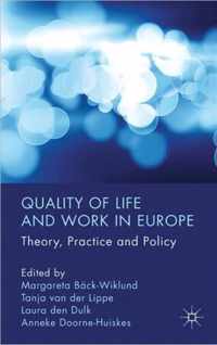 Quality of Life and Work in Europe