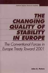 The Changing Quality of Stability in Europe