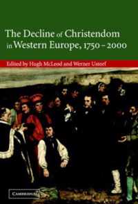 The Decline of Christendom in Western Europe, 1750-2000