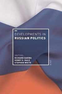 Developments in Russian Politics 9