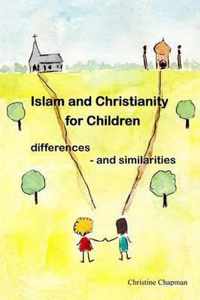 Islam and Christianity for Children