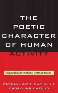 The Poetic Character of Human Activity