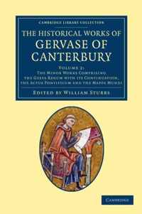 The Historical Works of Gervase of Canterbury