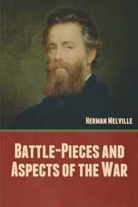 Battle-Pieces and Aspects of the War