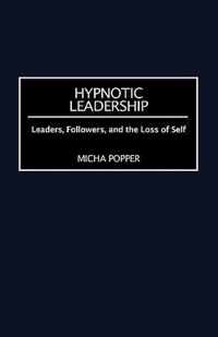 Hypnotic Leadership