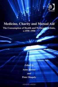 Medicine, Charity and Mutual Aid