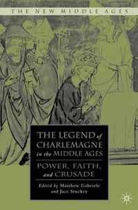 The Legend of Charlemagne in the Middle Ages