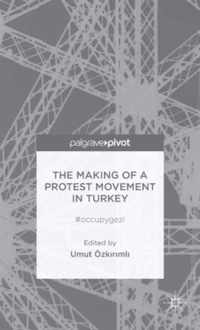 The Making of a Protest Movement in Turkey