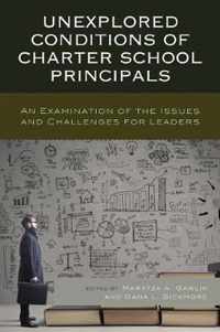 Unexplored Conditions of Charter School Principals