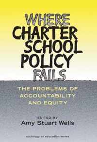 Where Charter School Policy Fails