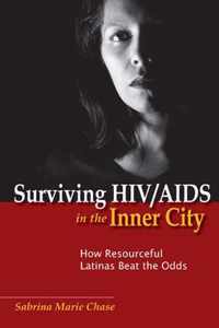 Surviving Hiv/ Aids In The Inner City