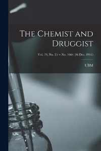 The Chemist and Druggist [electronic Resource]; Vol. 79, no. 25 = no. 1664 (16 Dec. 1911)