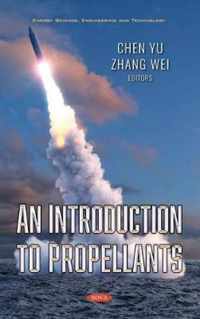 An Introduction to Propellants