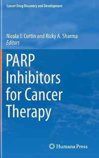 PARP Inhibitors for Cancer Therapy