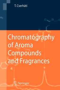 Chromatography of Aroma Compounds and Fragrances