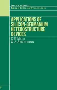 Applications of Silicon-Germanium Heterostructure Devices