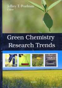 Green Chemistry Research Trends