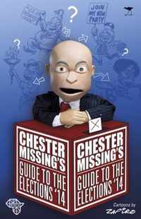 Chester Missing's Guide to the Elections '14