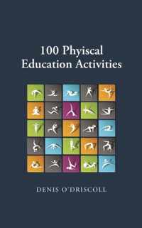 100 Physical Education Activities