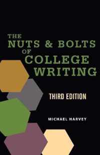 The Nuts and Bolts of College Writing