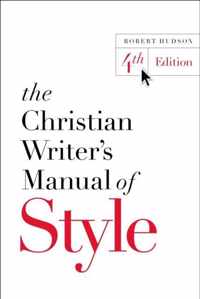 The Christian Writer's Manual of Style