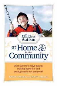 The Child with Autism at Home and in the Community