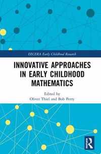 Innovative Approaches in Early Childhood Mathematics