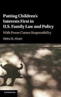 Putting Children's Interests First in US Family Law and Policy