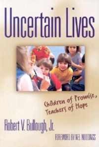 Uncertain Lives