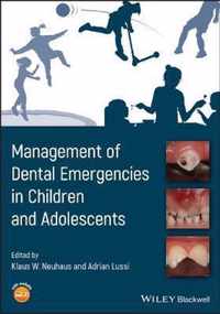 Management of Dental Emergencies in Children and Adolescents