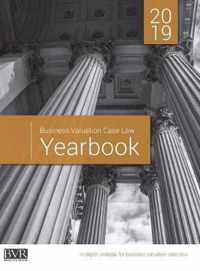 Business Valuation Case Law Yearbook, 2019 Edition