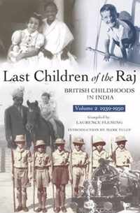 Last Children Of The Raj, Volume 2