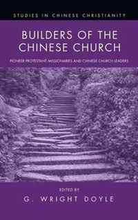 Builders of the Chinese Church