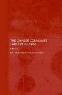 The Chinese Communist Party in Reform