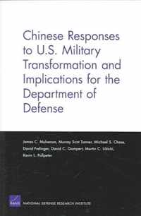 Chinese Responses to U.S. Military Transformation and Implications for the Department of Defense