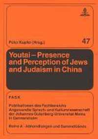 Youtai - Presence and Perception of Jews and Judaism in China