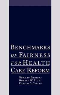 Benchmarks of Fairness for Health Care Reform