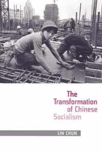 The Transformation of Chinese Socialism