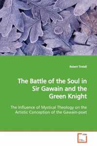 The Battle of the Soul in Sir Gawain and the Green Knight