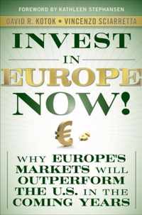 Invest in Europe Now!