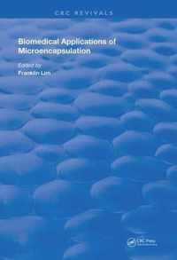 Biomedical Applications of Microencapsulation