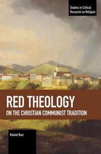 Red Theology: On the Christian Communist Tradition