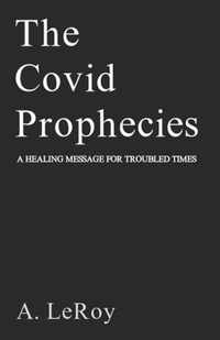 The Covid Prophecies