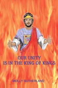 Our Unity Is In The King Of Kings