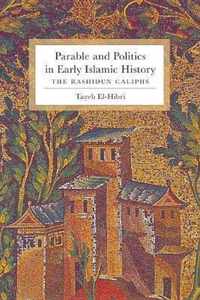 Parable and Politics in Early Islamic History