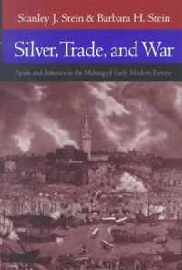 Silver, Trade and War